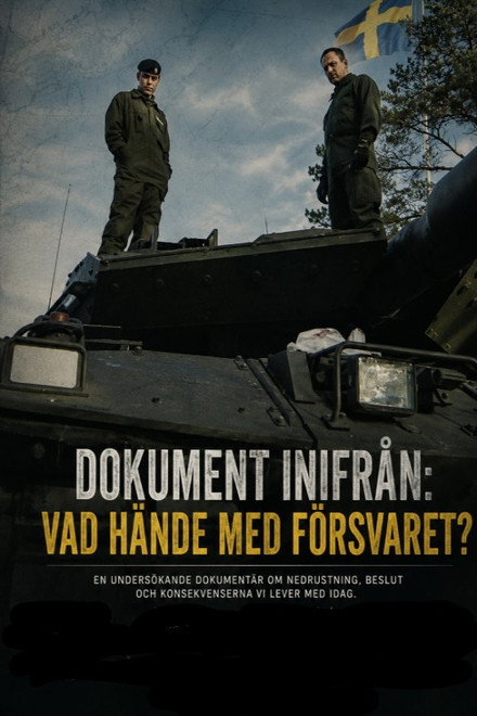 Dokument inifrån: Vad hände med försvaret?