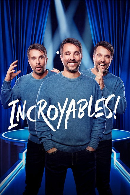 Incroyables!