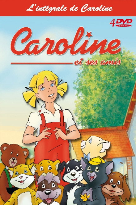 Caroline & Her Friends