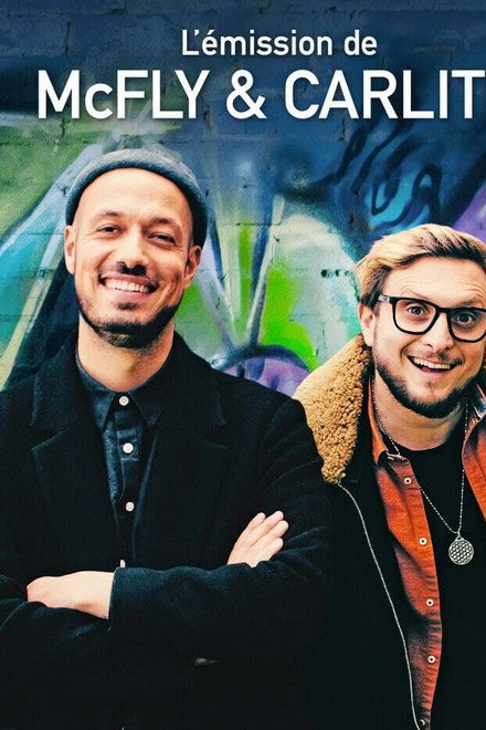 L'Émission de McFly & Carlito