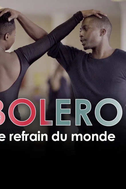 Boléro, le refrain du monde