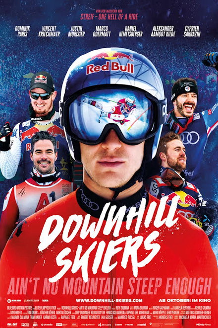 Downhill Skiers – Ain't No Mountain Steep Enough