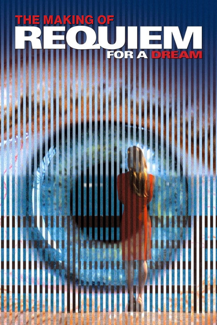 The Making of Requiem for a Dream