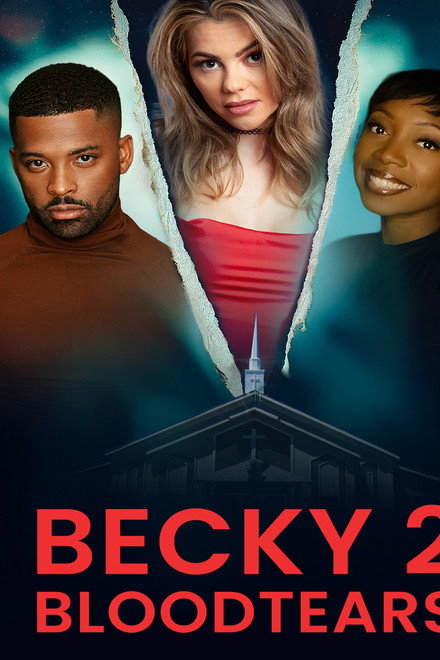 Becky 2: Bloodtears