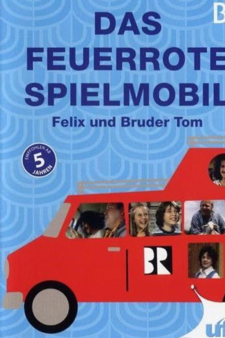 Das feuerrote Spielmobil