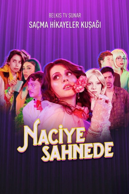 Naciye Sahnede