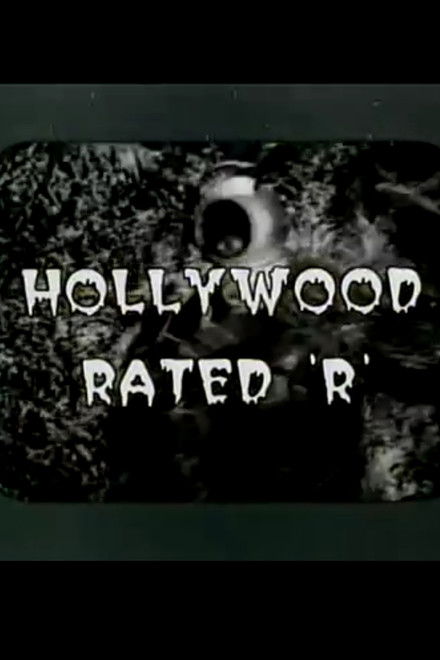 Hollywood Rated 'R'
