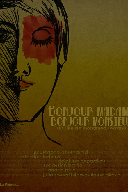 Bonjour Madame, Bonjour Monsieur