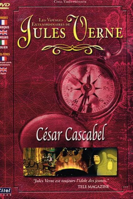 Les voyages extraordinaires de Jules Verne - César Cascabel