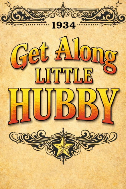 Get Along Little Hubby