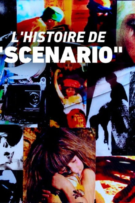 The Story of "Scénario"