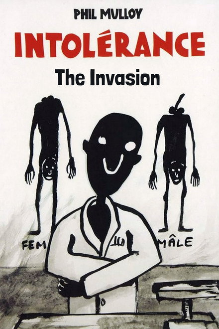 Intolerance II: The Invasion