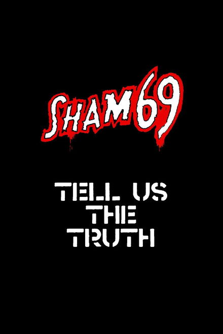Sham 69: Tell Us The Truth