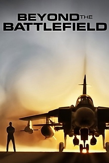 Beyond the Battlefield