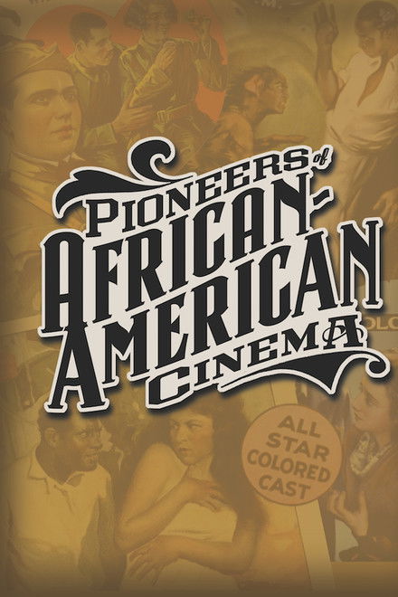Pioneers of African-American Cinema