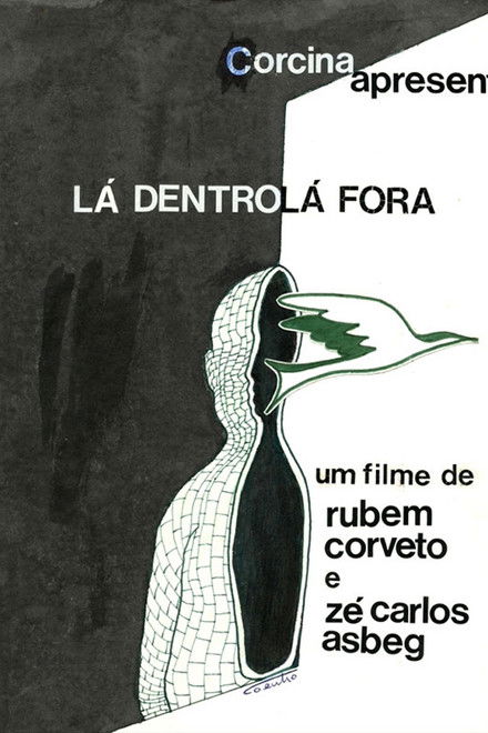 Lá dentro, lá fora