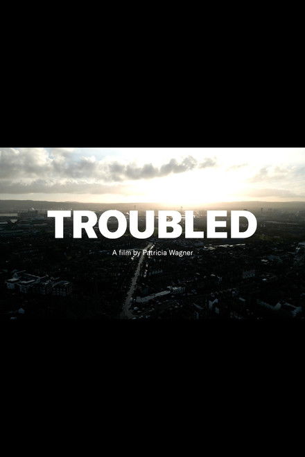 Troubled