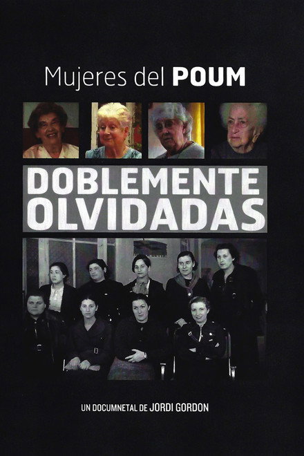 Doblemente Olvidadas: Mujeres del POUM