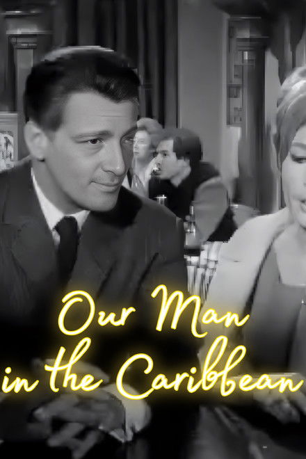 Our Man in the Caribbean