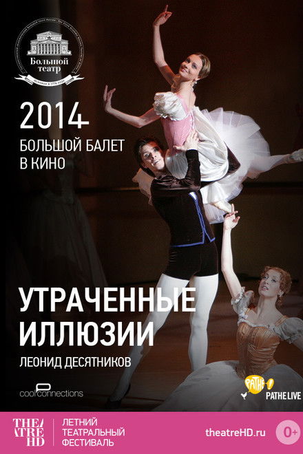 Bolshoi Ballet: Lost Illusions