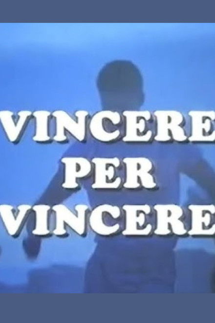 Vincere per vincere