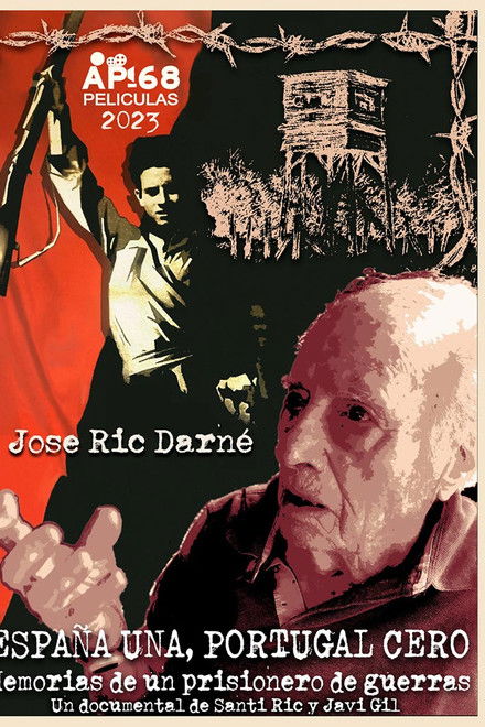 España una, Portugal cero. Memorias de un prisionero de Guerras