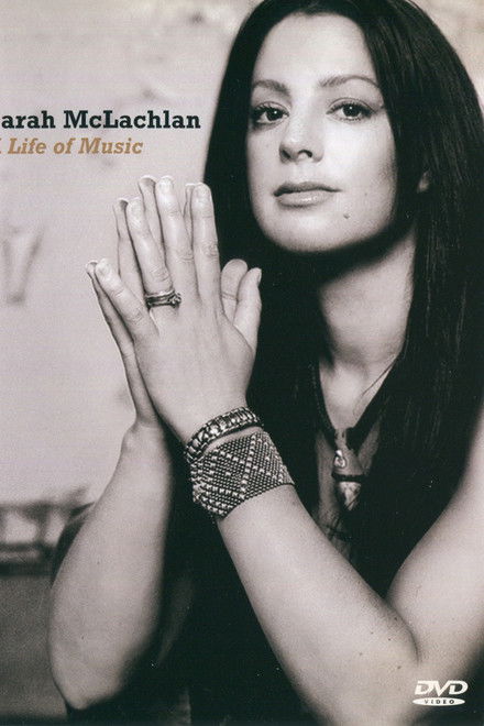 Sarah McLachlan: A Life of Music