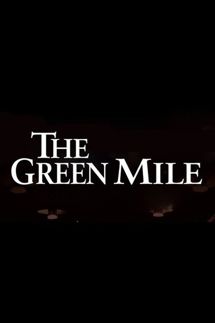 Miracles and Mystery: Creating 'The Green Mile'