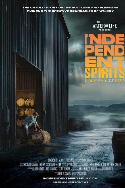 Independent Spirits - Another Whisky Film