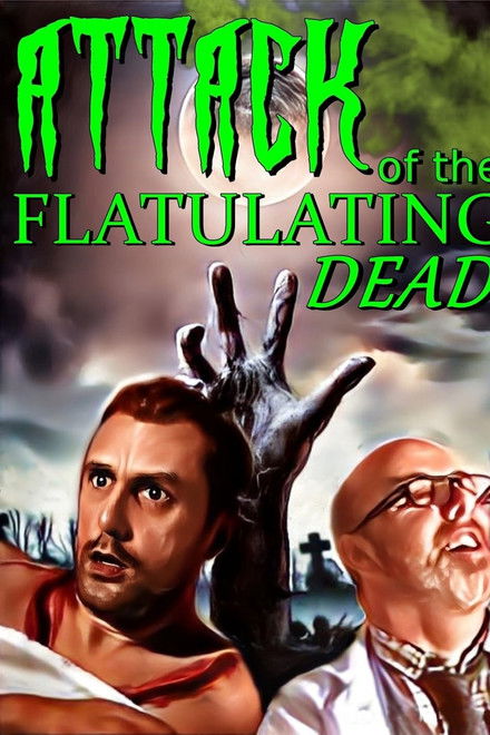 Attack Of The Flatulating Dead
