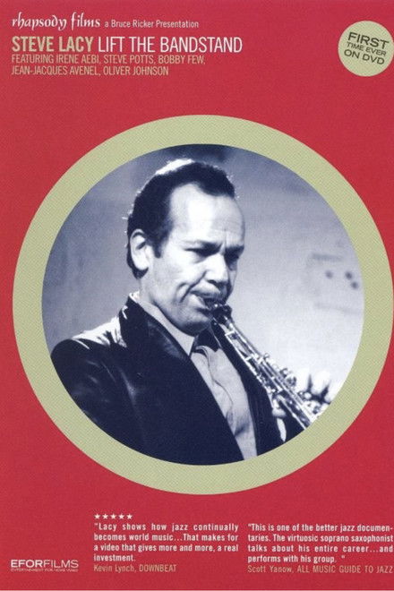 Steve Lacy: Lift the Bandstand