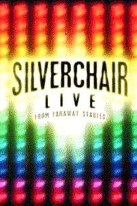Silverchair: Live From Faraway Stables