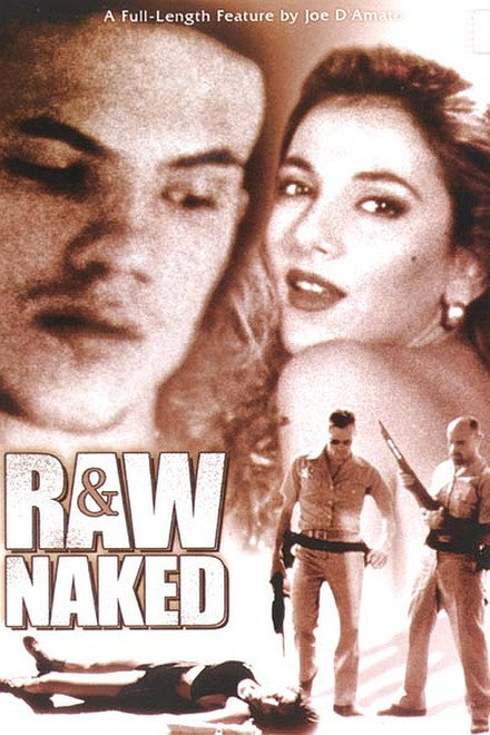 Raw and Naked