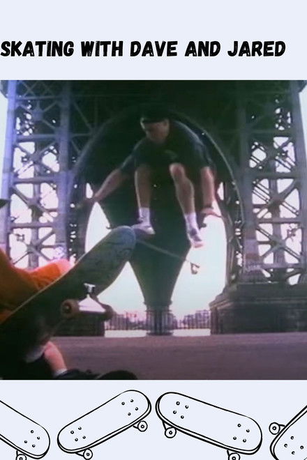 Skating with Dave and Jared