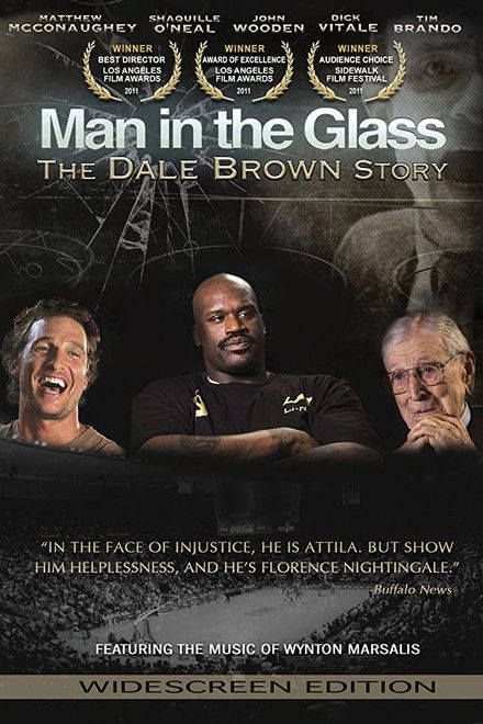 Man in the Glass: The Dale Brown Story