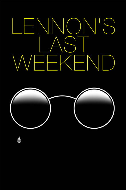 Lennon's Last Weekend