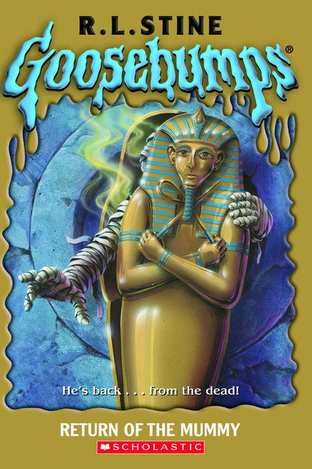 Goosebumps: Return of the Mummy