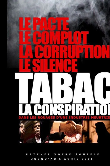 The Tobacco Conspiracy
