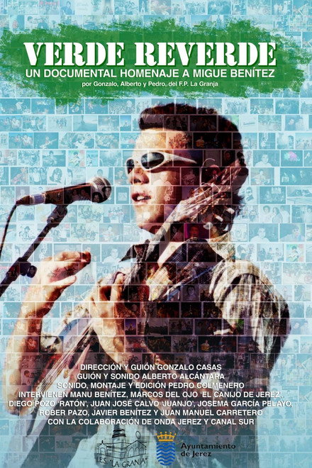 VERDE REVERDE – Un documental homenaje a Migue Benítez