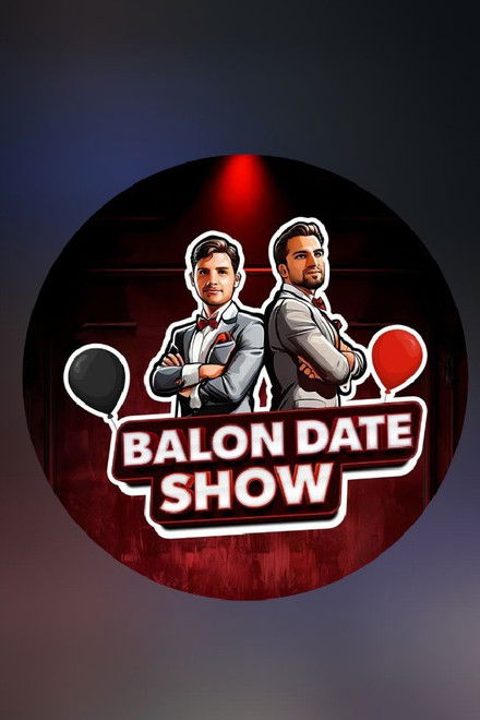 Balon Date Show