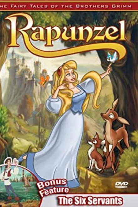 The Fairy Tales of the Brothers Grimm: Rapunzel / The Six Servants