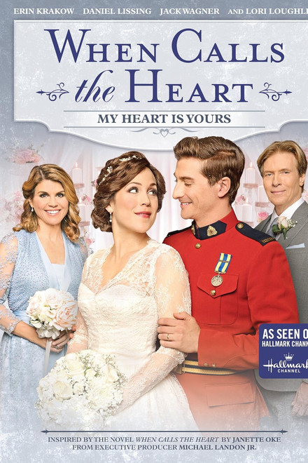 When Calls the Heart: My Heart Is Yours