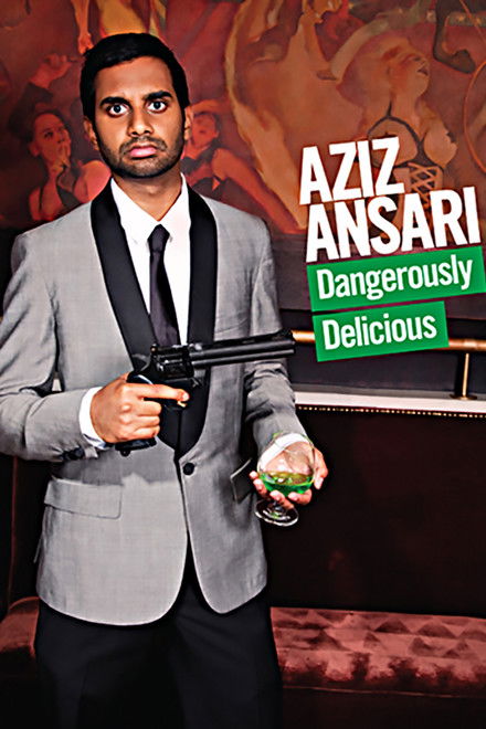 Aziz Ansari: Dangerously Delicious