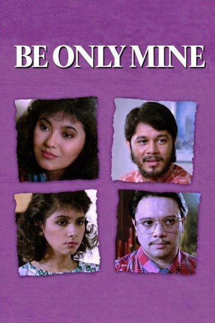 Be Only Mine