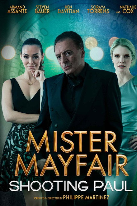 Mister Mayfair: Shooting Paul