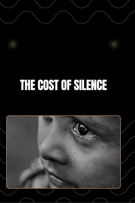 The Cost Of Silence