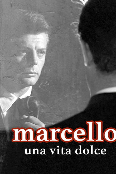 Marcello, una vita dolce