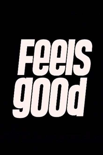 Feels Good