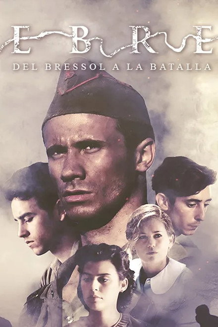 Ebre, del bressol a la batalla