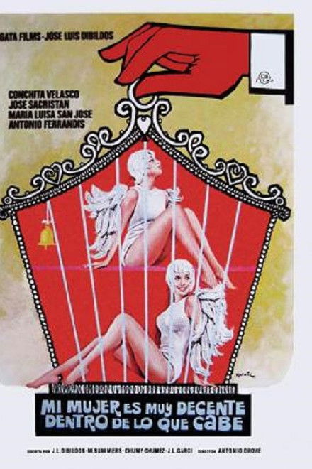Mi mujer es muy decente, dentro de lo que cabe